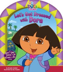 Let's Get Dressed with Dora (Dora the Explorer)