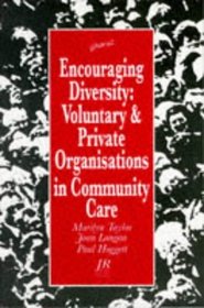 Encouraging Diversity: Voluntary and Private Organizations in Community Care