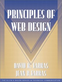Principles of Web Design (Part of the Allyn & Bacon Series in Technical Communication) (Technical Communication)