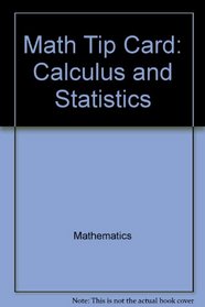 Math Tip Card: Calculus and Statistics