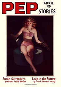 Pep Stories: April 1932