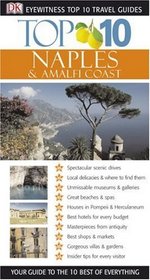 Top 10 Naples and the Amalfi Coast (Eyewitness Travel Guides)