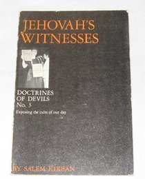 Jehovah's Witnesses (Doctrines of Devils, #3)