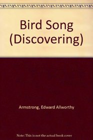 Bird Song (Discovering)