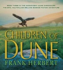 Children of Dune (Dune Chronicles, Bk 3) (Audio CD) (Unabridged)