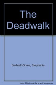 The Deadwalk