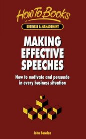 Making Effective Speeches (How to)
