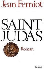 Saint Judas: Roman (French Edition)