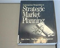 Contemporary Perspectives on Strategic Market Planning