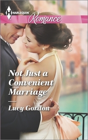 Not Just a Convenient Marriage (Harlequin Romance, No 4436)