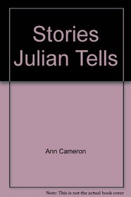 STORIES JULIAN TELLS