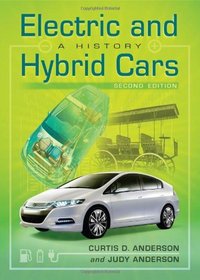 Electric and Hybrid Cars: A History