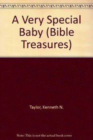 A Very Special Baby (Bible Treasures)
