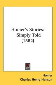 Homer's Stories: Simply Told (1882)