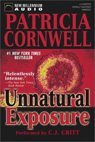 Unnatural Exposure (Kay Scarpetta, Bk 8) (Audio Cassette) (Abridged)