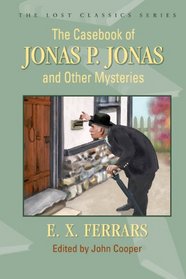 The Casebook of Jonas P. Jonas and Other Mysteries