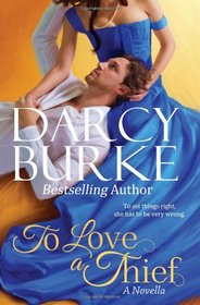 To Love a Thief (Secrets and Scandals) (Volume 4)