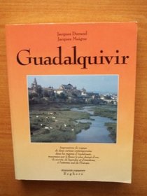 Guadalquivir: Impressions de voyage