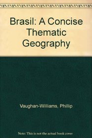 Brasil: A Concise Thematic Geography