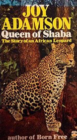 Queen of Shaba: The Story of an African Leopard