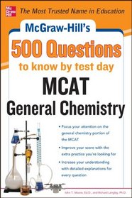 McGraw-Hill's 500 MCAT General Chemistry Questions to Know by Test Day