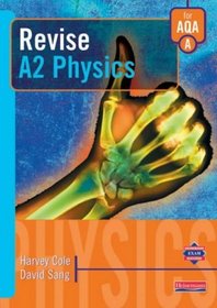 Revise A-Z Physics for AQA A (Revise AS)
