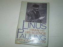 Linus Pauling: A Man and His Science