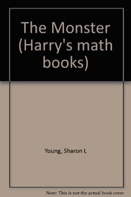 The Monster (Harry's math books)