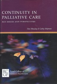 Continuity in Palliative Care: Key Issues and Perspectives