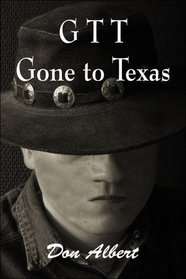 GTT, Gone to Texas