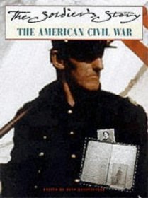 The American Civil War (Soldier's Story)