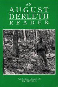 An August Derleth Reader (Prairie Classics, No. 3)