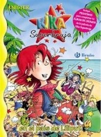 Kika Superbruja en el pais de Liliput/ Kika Witch in the Country of Lilliput (Knister; Kika Superbruja) (Spanish Edition)