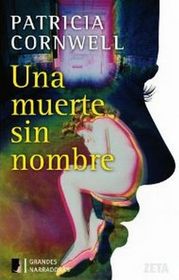 Una Muerte Sin Nombre (From Potter's Field, Kay Scarpetta, Bk 6) (Spanish Edition)