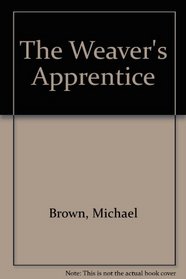 The Weaver's Apprentice