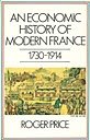 Economic History of Modern France: 1730-1914