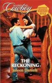 The Reckoning (Reunion Western-Style!) (Marry Me, Cowboy, No 12)