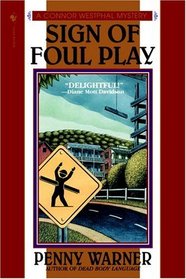 Sign of Foul Play  (Connor Westphal)