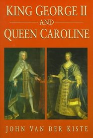 King George II and Queen Caroline