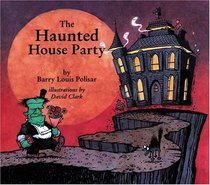 The Haunted House Party