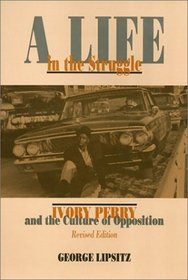Life In The Struggle 2Nd Pb (Critical Perspectives On The P)