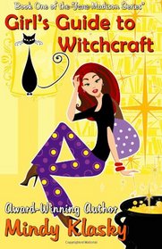 Girl's Guide to Witchcraft (The Jane Madison Series) (Volume 1)