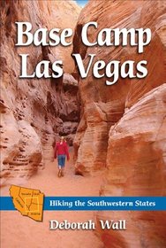 Base Camp Las Vegas: Hiking the Southwestern States