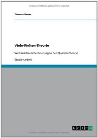 Viele-Welten-Theorie (German Edition)