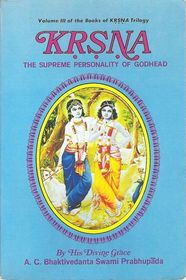 Krishna: The Supreme Personality of Godhead (Volume 3 of 3)