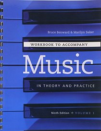 Workbook t/a Music in Theory and Practice, Volume I