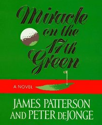 Miracle on the 17th Green