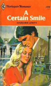 A Certain Smile (Harlequin Romance, No 2331)