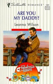 Are You My Daddy? (Fabulous Fathers) (Silhouette Romance, No 1331)