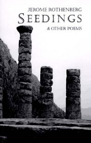 Seedings & Other Poems (New Directions Paperbook Original, Ndp 828)